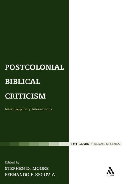 Postcolonial Biblical Criticism: Interdisciplinary Intersections