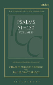 Title: Psalms: Volume 2: 51-150, Author: Charles A. Briggs