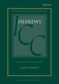 Title: Hebrews, Author: James Moffatt