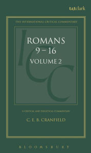 Title: Romans: Volume 2: 9-16, Author: C. E. B. Cranfield