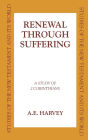 Renewal Through Sufferings: A Study of 2 Corinthians