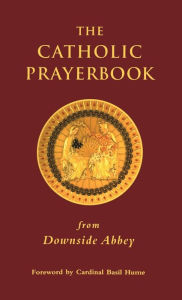 Title: The Catholic Prayerbook: from Downside Abbey, Author: David Foster