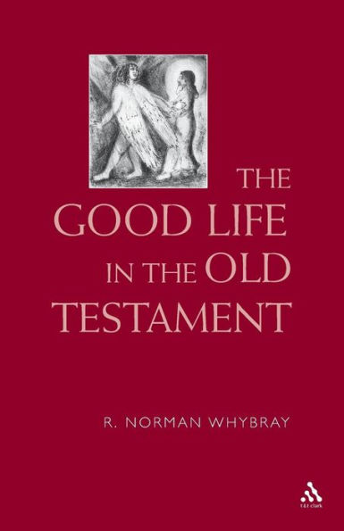 The Good Life in the Old Testament