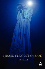 Title: Israel, Servant of God, Author: Michel Remaud