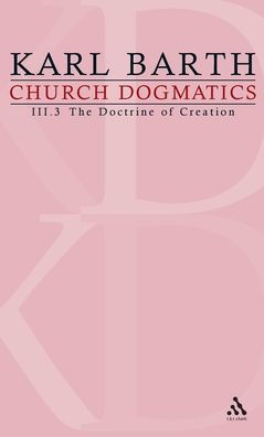 Church Dogmatics: Volume 2 - The Doctrine of God Part 1- The Knowledge of God