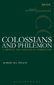 Title: Colossians and Philemon (ICC), Author: Robert McL Wilson