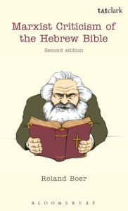 Title: Marxist Criticism of the Hebrew Bible: Second Edition, Author: Roland Boer