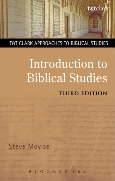 Introduction to Biblical Studies 3rd Edition / Edition 3