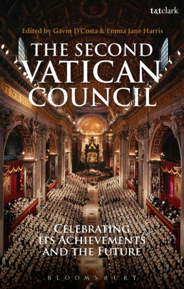the Second Vatican Council: Celebrating its Achievements and Future