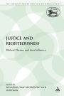 Justice and Righteousness: Biblical Themes and their Influence