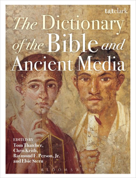 the Dictionary of Bible and Ancient Media