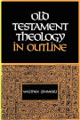 Old Testament Theology in Outline