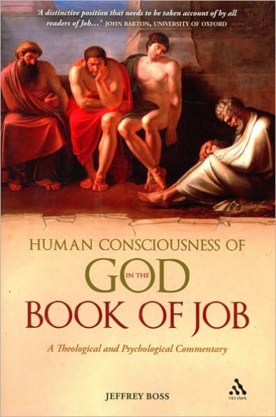 Human Consciousness of God in the Book of Job: A Theological and Psychological Commentary