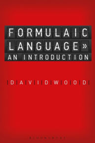 Title: Fundamentals of Formulaic Language: An Introduction, Author: David Wood
