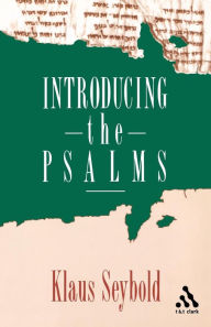 Title: Introducing the Psalms, Author: Klaus Seybold