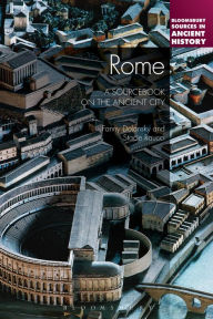 Title: Rome: A Sourcebook on the Ancient City, Author: Fanny Dolansky