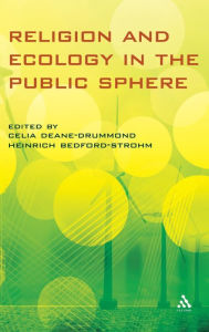 Title: Religion and Ecology in the Public Sphere, Author: Celia Deane-Drummond