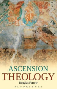 Title: Ascension Theology, Author: Douglas B. Farrow