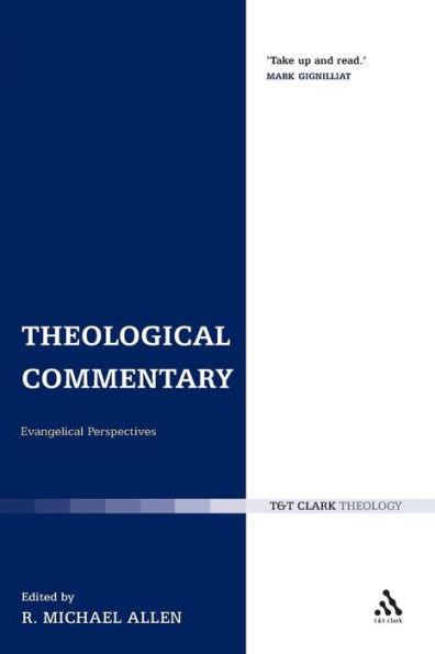 Theological Commentary: Evangelical Perspectives