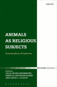 Title: Animals as Religious Subjects: Transdisciplinary Perspectives, Author: Celia Deane-Drummond