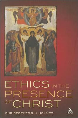 Ethics the Presence of Christ