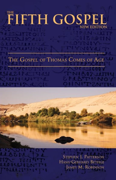 The Fifth Gospel (New Edition): of Thomas Comes Age