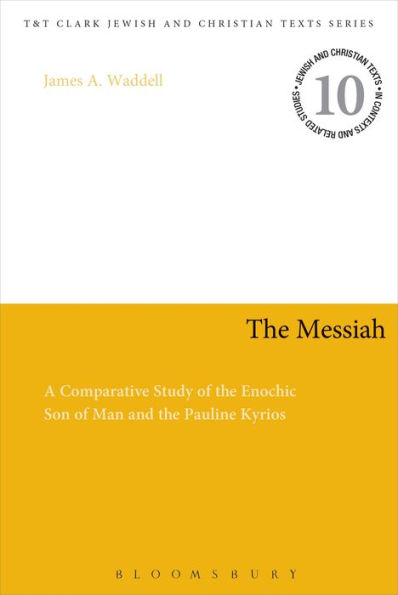 the Messiah: A Comparative Study of Enochic Son Man and Pauline Kyrios