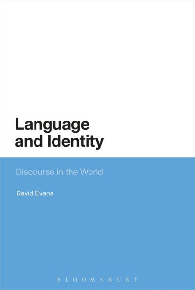 Language and Identity: Discourse in the World