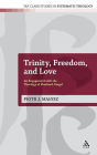 Trinity, Freedom and Love: An Engagement with the Theology of Eberhard Jüngel