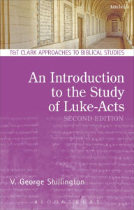 Title: An Introduction to the Study of Luke-Acts, Author: V. George Shillington