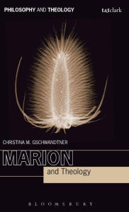 Title: Marion and Theology, Author: Christina M. Gschwandtner
