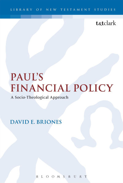 Paul's Financial Policy: A Socio-Theological Approach