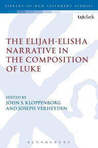 Title: The Elijah-Elisha Narrative in the Composition of Luke, Author: John S. Kloppenborg
