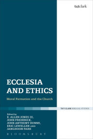 Title: Ecclesia and Ethics: Moral Formation and the Church, Author: Edward Allen Jones III