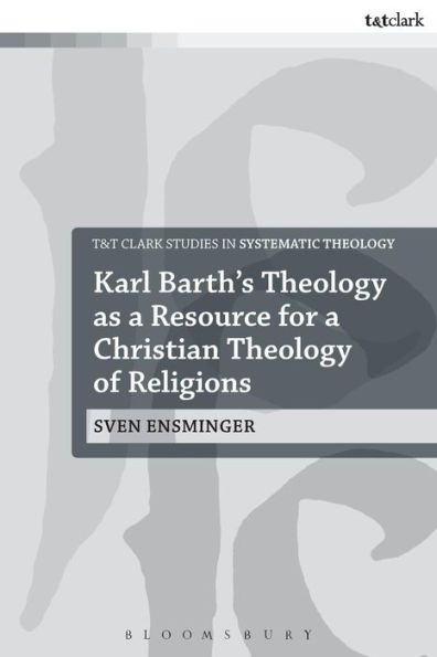 Karl Barth's Theology as a Resource for Christian of Religions