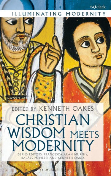 Christian Wisdom Meets Modernity