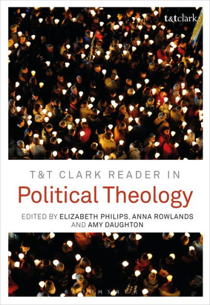 T&T Clark Reader Political Theology