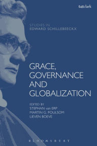 Title: Grace, Governance and Globalization, Author: Martin G. Poulsom