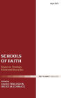 Schools of Faith: Essays on Theology, Ethics and Education