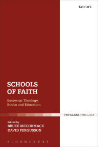 Title: Schools of Faith: Essays on Theology, Ethics and Education, Author: David Fergusson