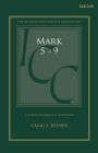 Mark 5-9: A Critical and Exegetical Commentary