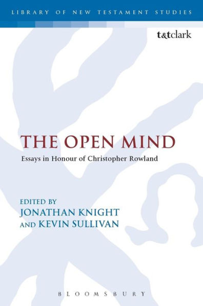 The Open Mind: Essays Honour of Christopher Rowland