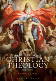 Title: An Introduction to Christian Theology, Author: Anthony Towey