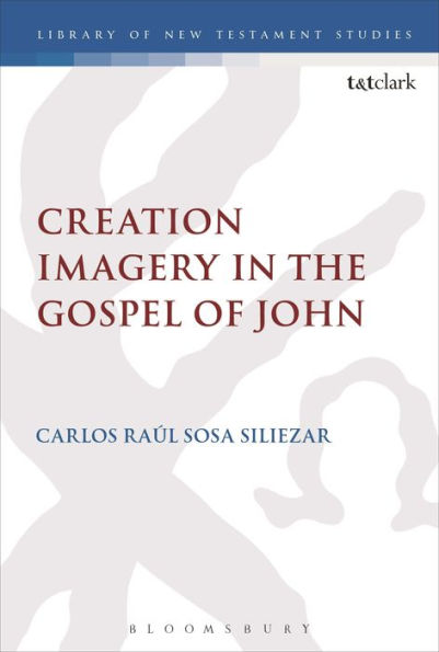 Creation Imagery the Gospel of John
