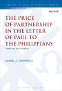 The Price of Partnership in the Letter of Paul to the Philippians: 