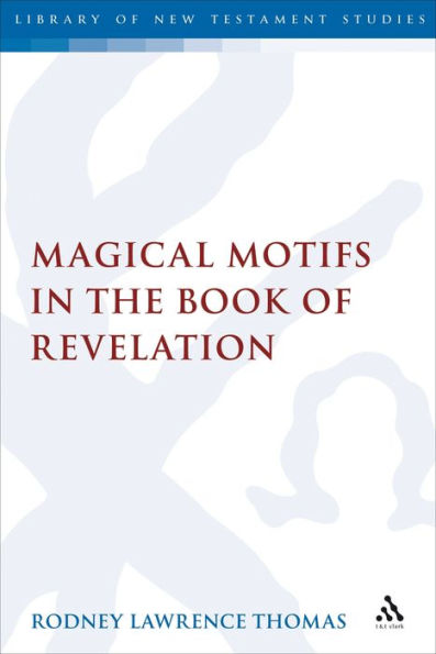 Magical Motifs the Book of Revelation