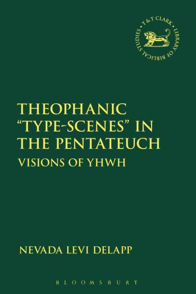 Theophanic "Type-Scenes" the Pentateuch