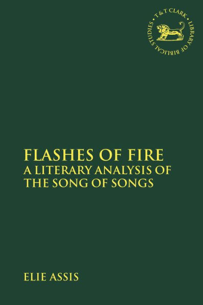 Flashes of Fire: A Literary Analysis the Song Songs