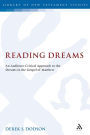 Reading Dreams: An Audience-Critical Approach to the Dreams in the Gospel of Matthew