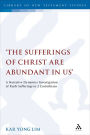 The Sufferings of Christ Are Abundant In Us': A Narrative Dynamics Investigation of Paul's Sufferings in 2 Corinthians